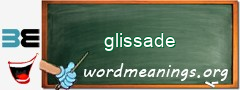 WordMeaning blackboard for glissade